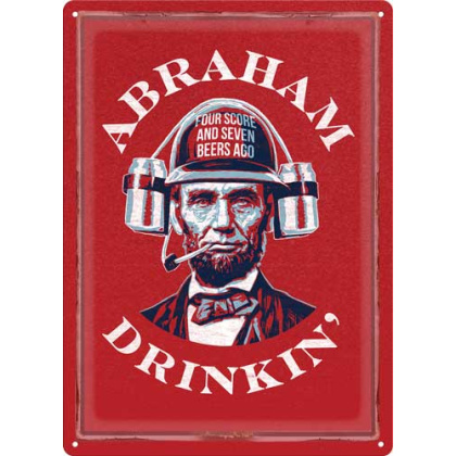 RIVERS EDGE SIGN 12"x17" "ABRAHAM DRINKIN"