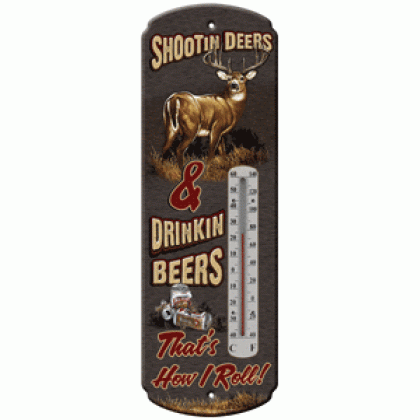RIVERS EDGE THERMOMETER SHOOTIN DEER & DRINKIN BEERS